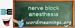 WordMeaning blackboard for nerve block anesthesia